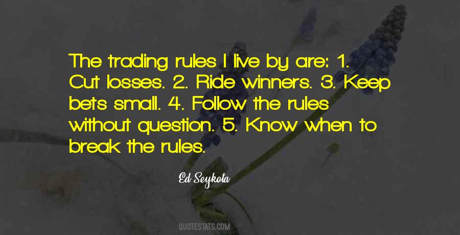 Quotes About Rules To Live By #566488