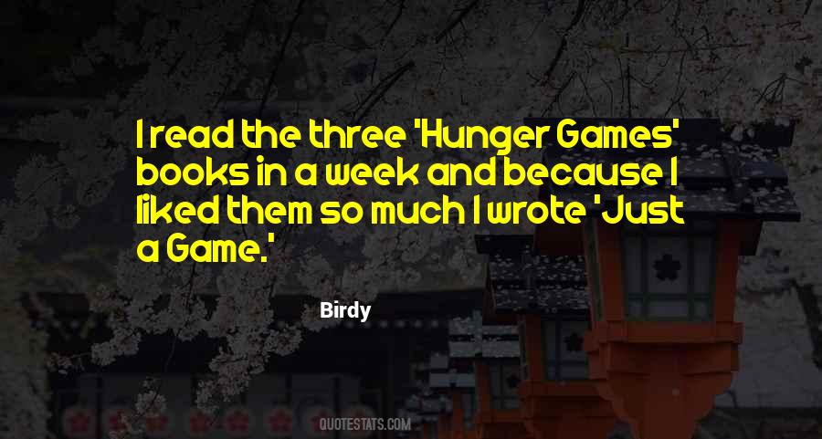 Quotes About Hunger Games #265008