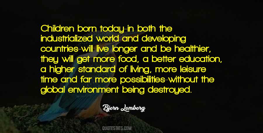 Environment You Live In Quotes #719455