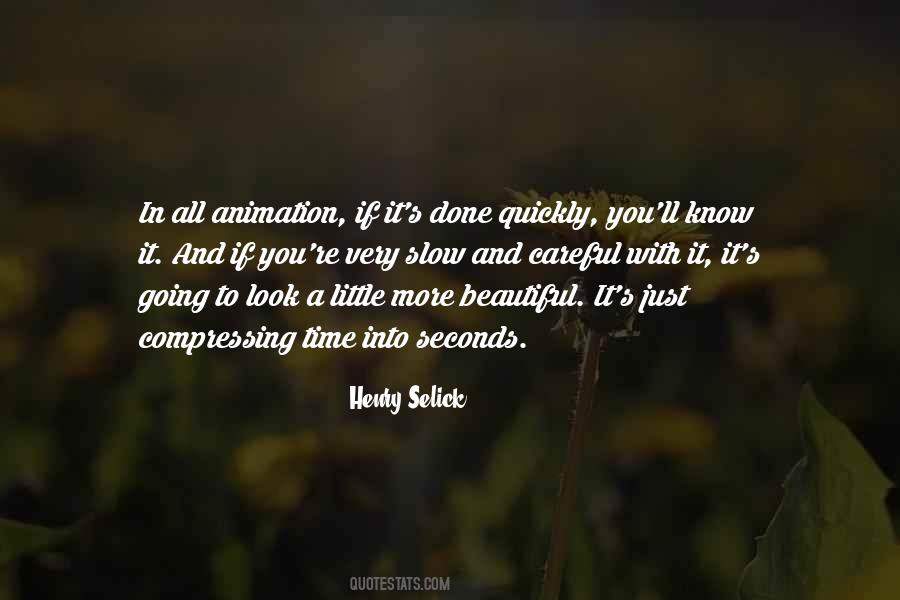 Quotes About Animation #1126181