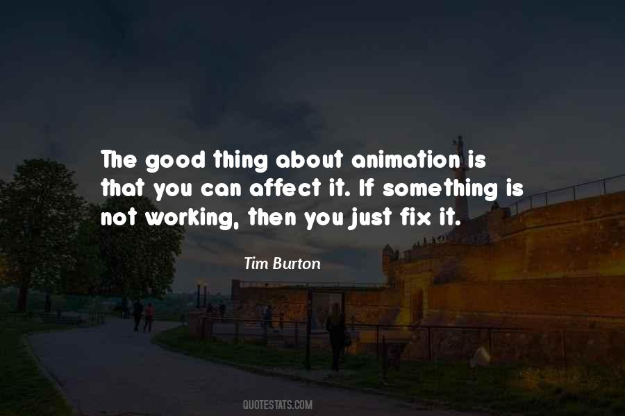 Quotes About Animation #1201551