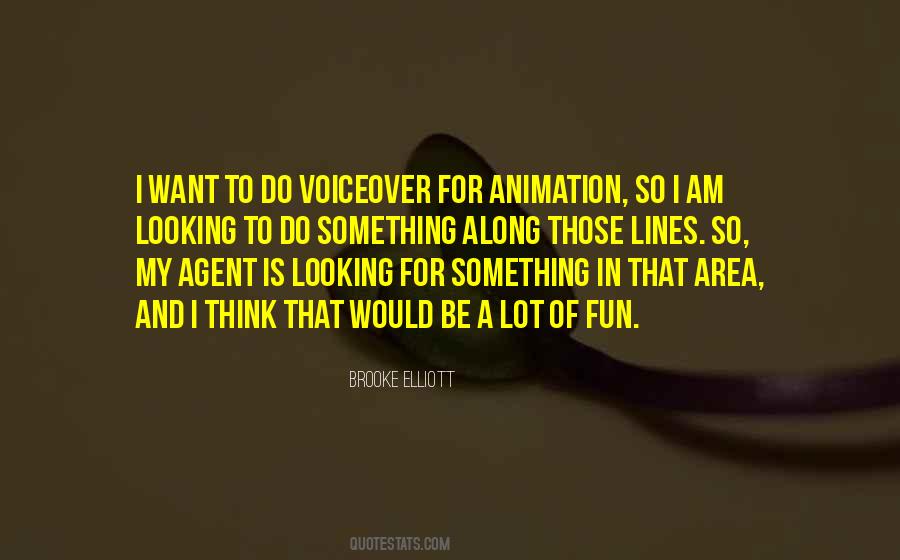 Quotes About Animation #1207100