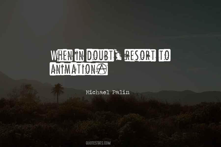 Quotes About Animation #1262847