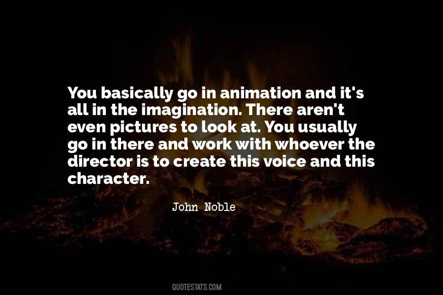 Quotes About Animation #1309219