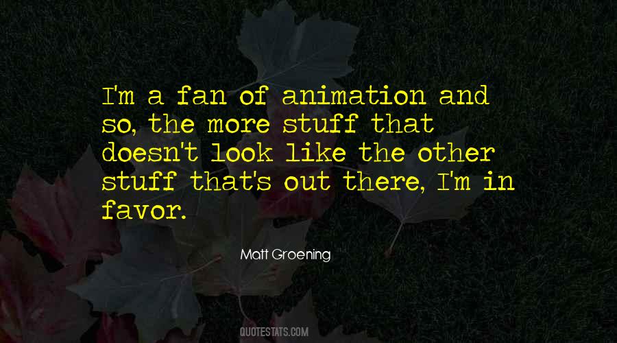 Quotes About Animation #1397242