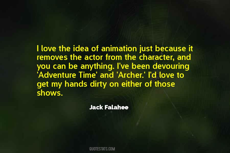 Quotes About Animation #955830