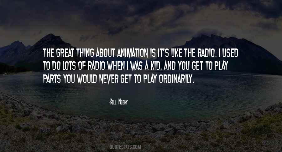 Quotes About Animation #956711