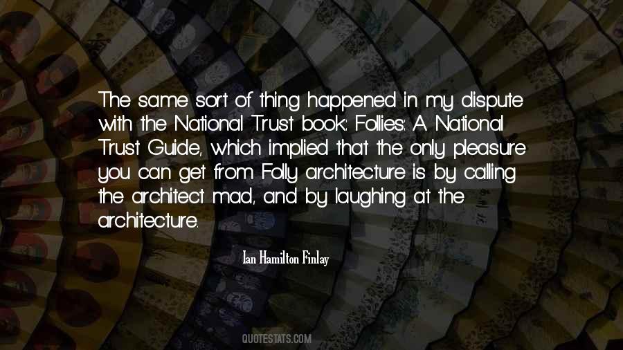 Quotes About The National Trust #152539