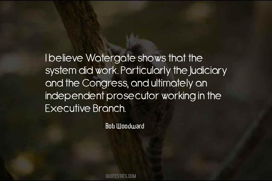 Quotes About The Judiciary System #1856379