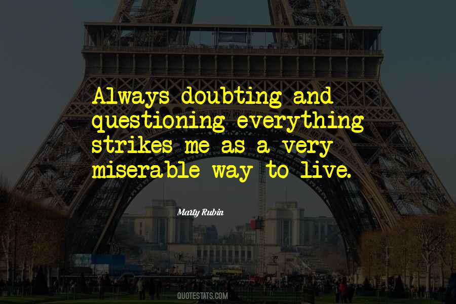 Quotes About Doubting Life #179036