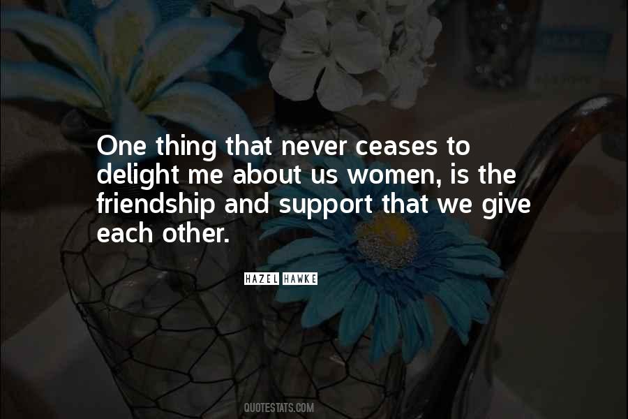 Quotes About Friendship And Support #896050