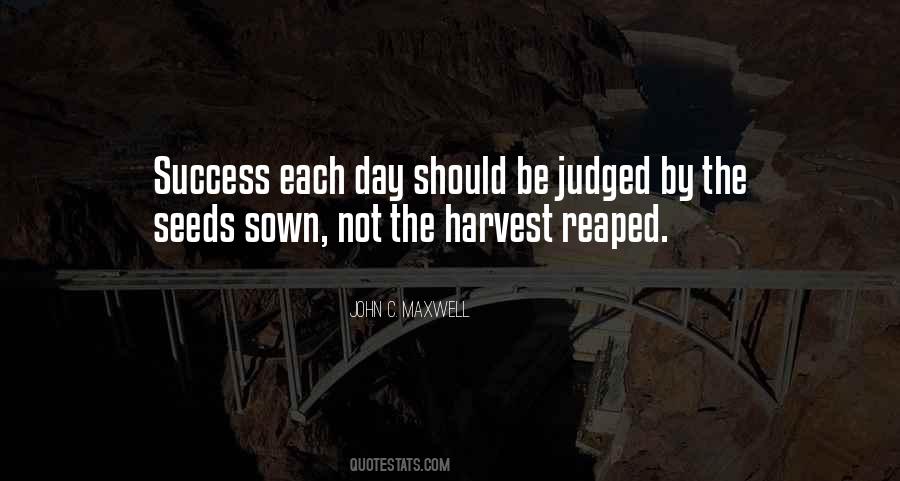 Harvest Were Quotes #84294