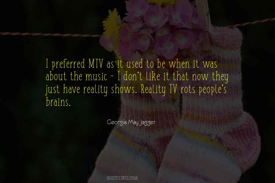 Quotes About Mtv #407537