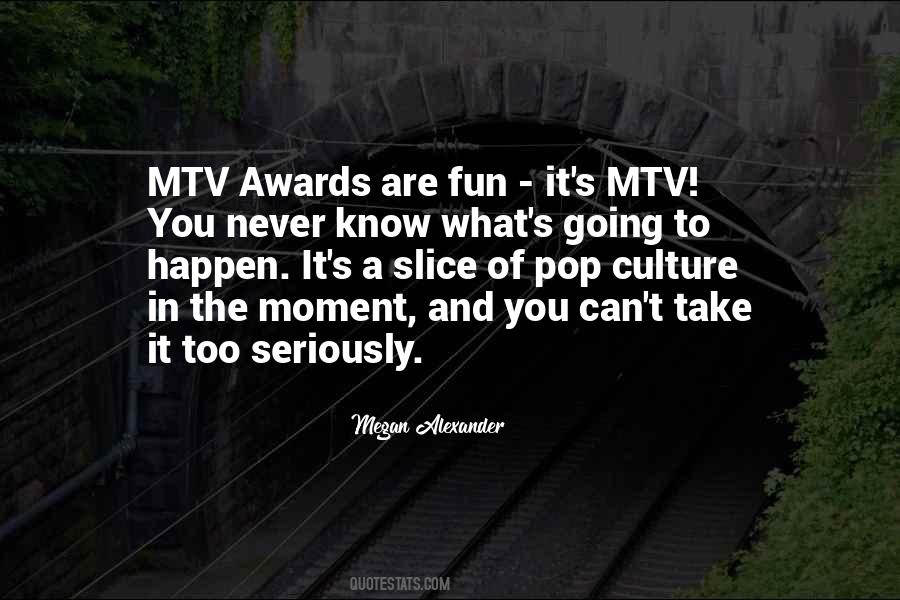 Quotes About Mtv #814