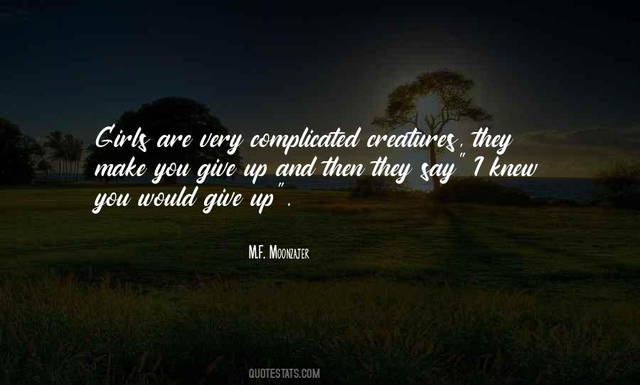 Complicated Creatures Quotes #1453098