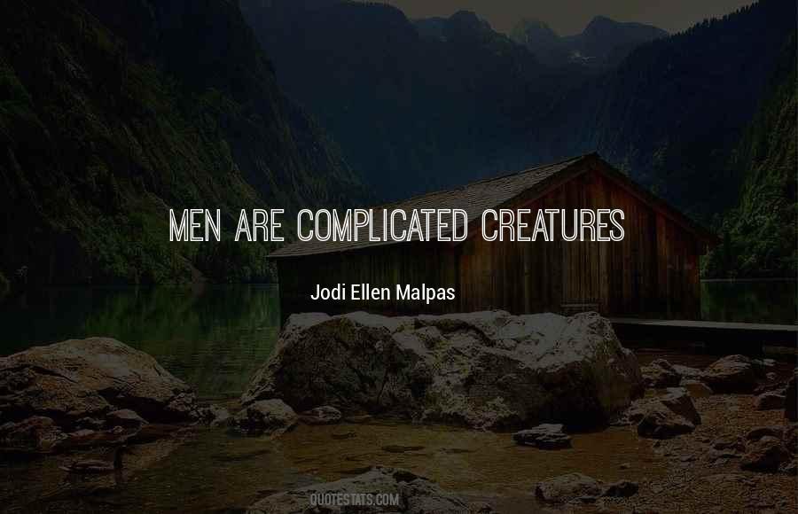 Complicated Creatures Quotes #1575682