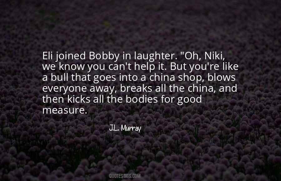 Quotes About Kicks #1713302