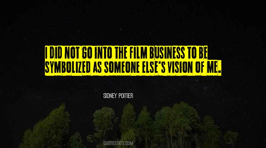 Film Business Quotes #1321155