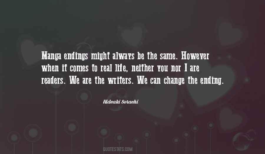 Real Life Endings Quotes #802480