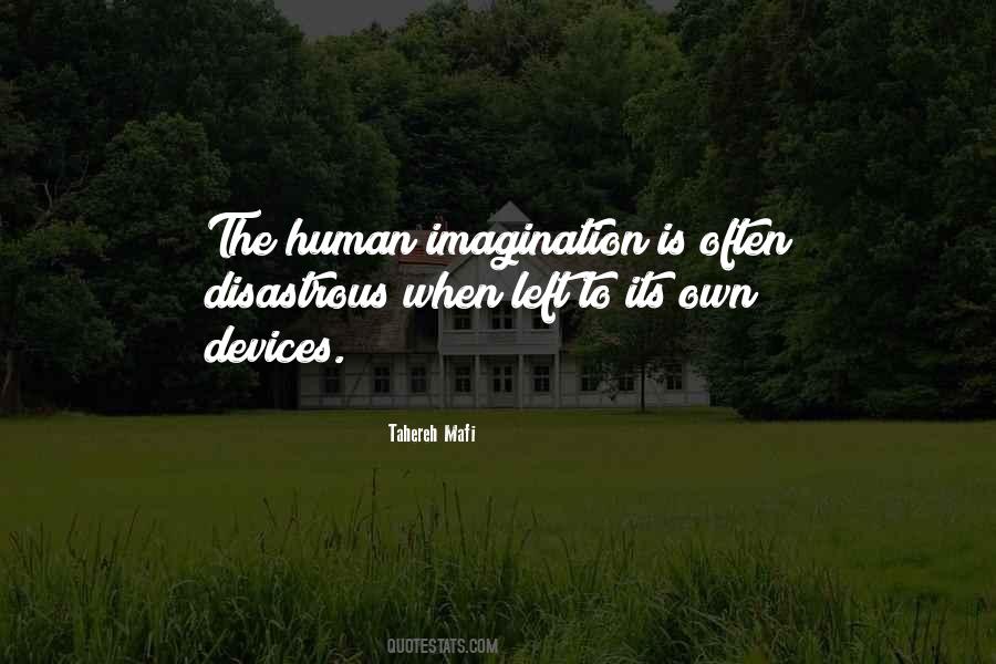 Human Imagination Quotes #1679272