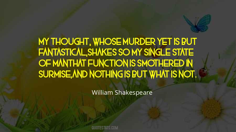 Quotes About Madness Shakespeare #1361957
