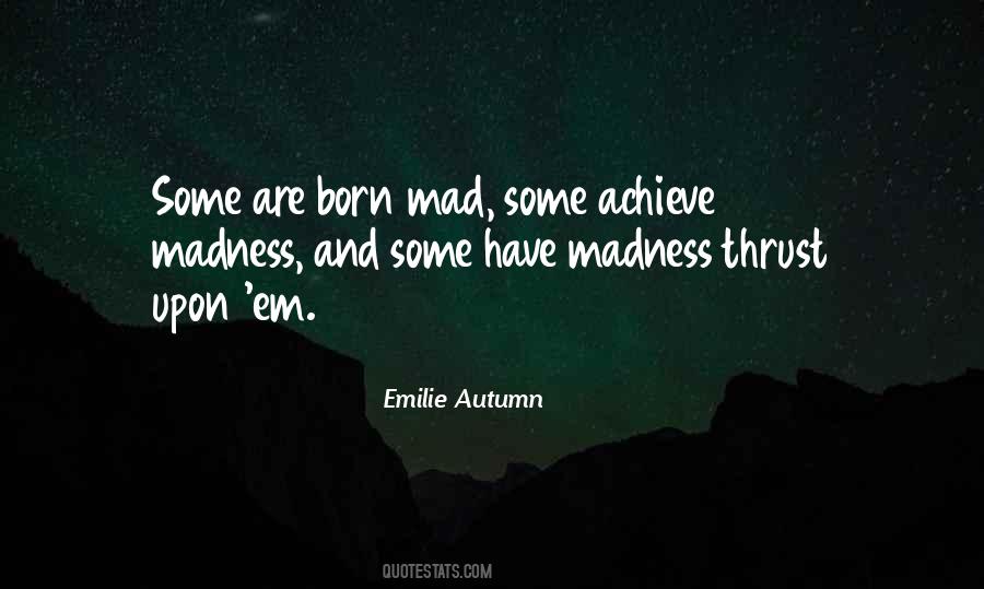 Quotes About Madness Shakespeare #564098