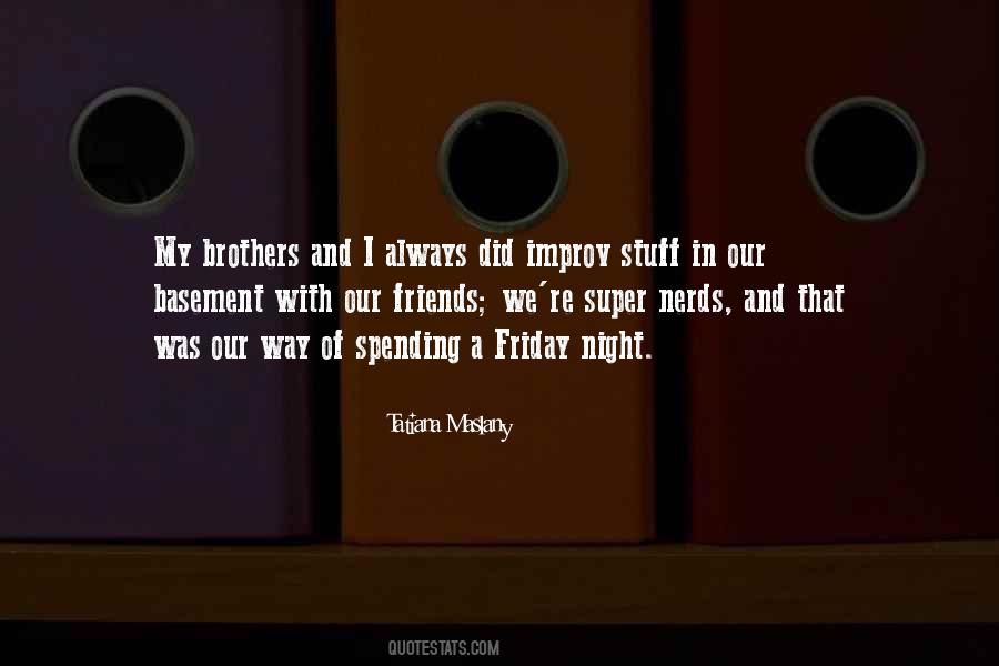 Quotes About Super Friends #112227