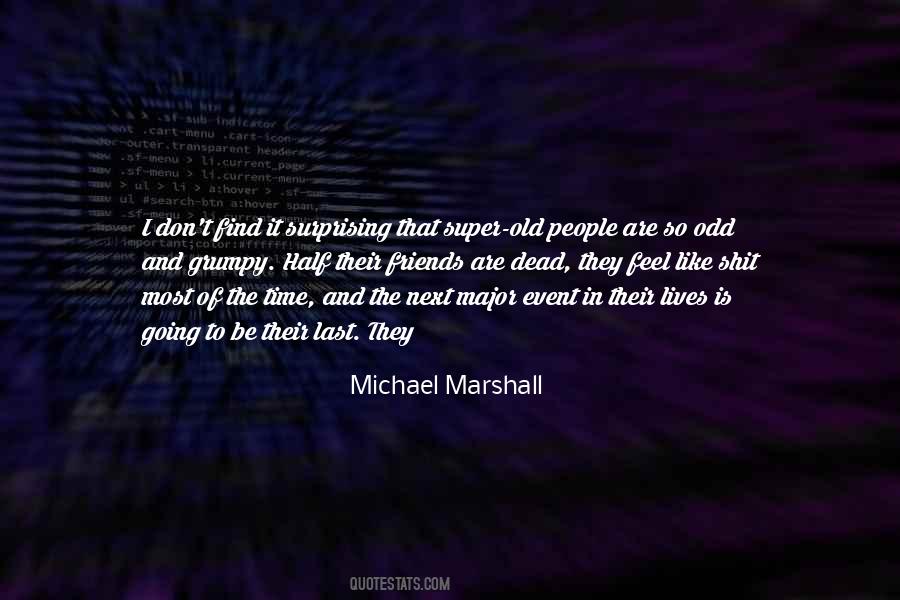 Quotes About Super Friends #1409719