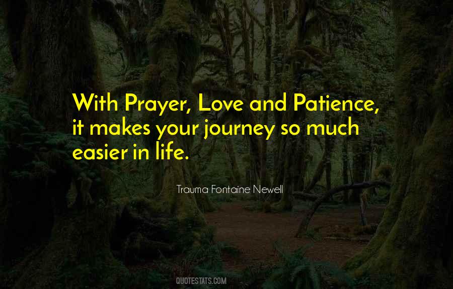 Quotes About Life Patience #268008