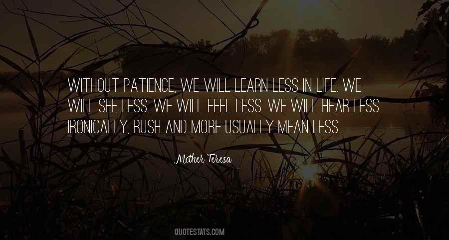 Quotes About Life Patience #451019