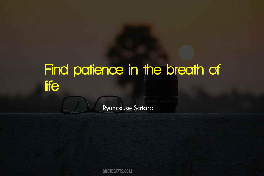 Quotes About Life Patience #45648