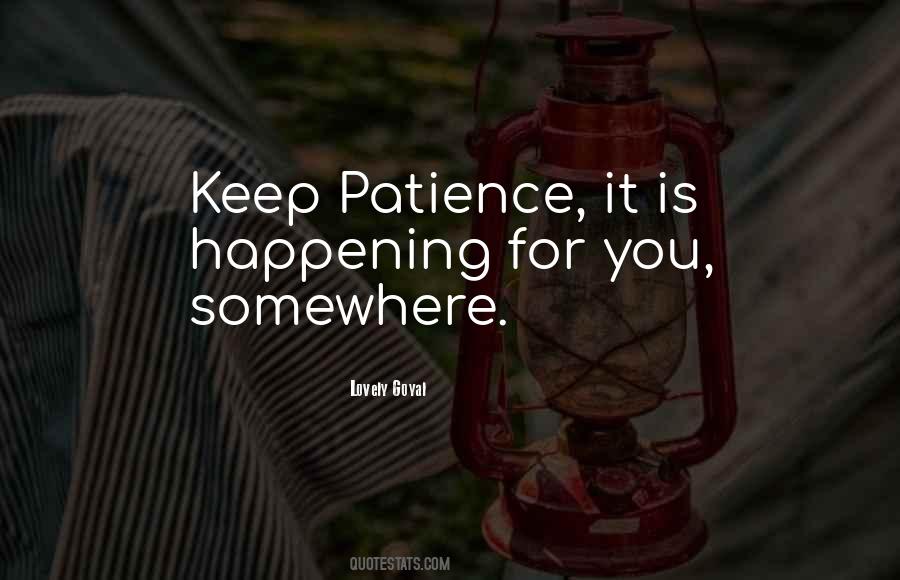 Quotes About Life Patience #68205