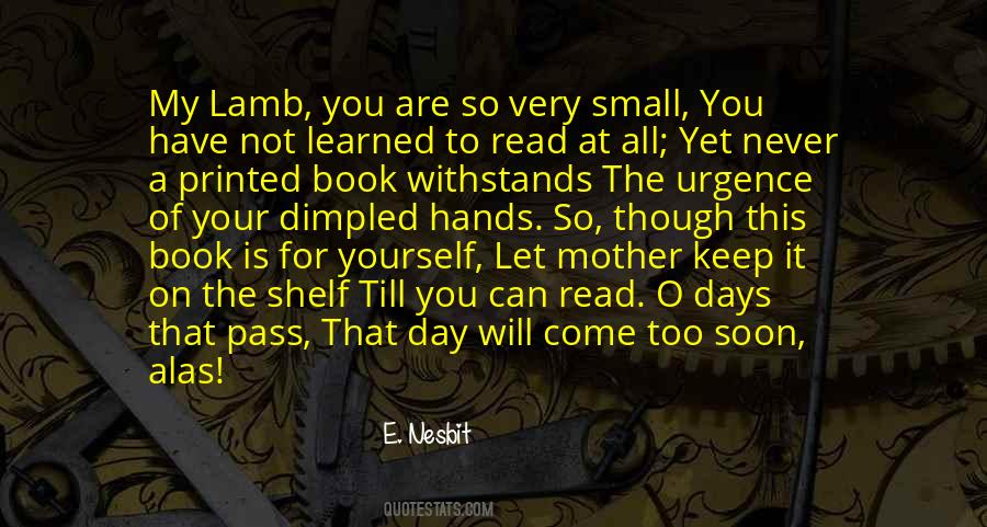 Day Will Pass Quotes #1760524