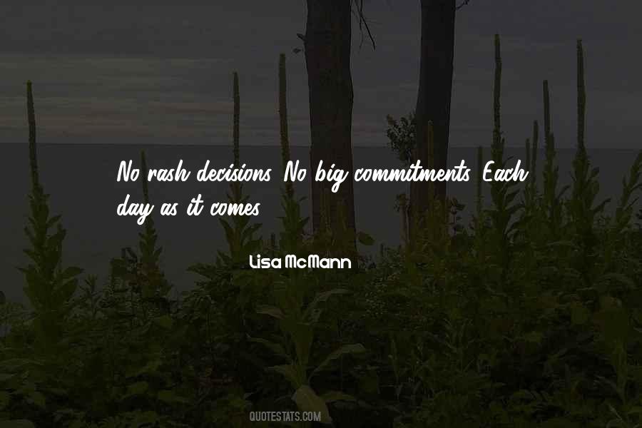 Quotes About Rash Decisions #360902