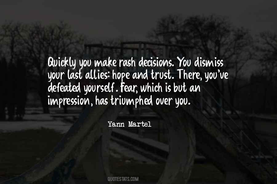 Quotes About Rash Decisions #849682