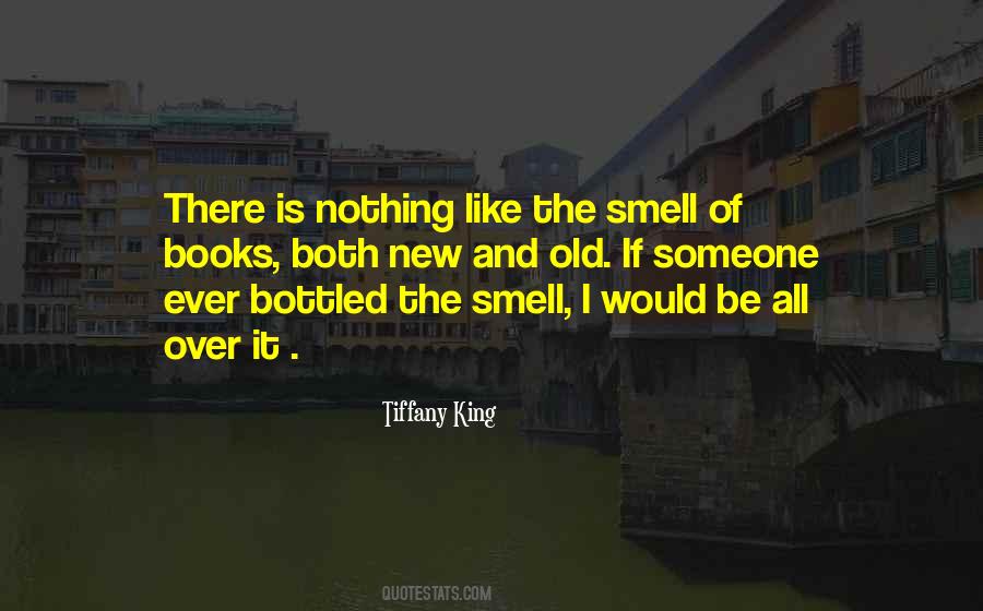 Quotes About The Smell Of Books #1764552