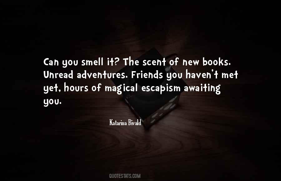 Quotes About The Smell Of Books #1797751