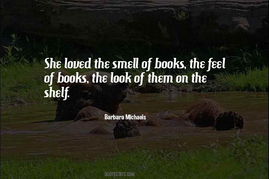 Quotes About The Smell Of Books #1849589