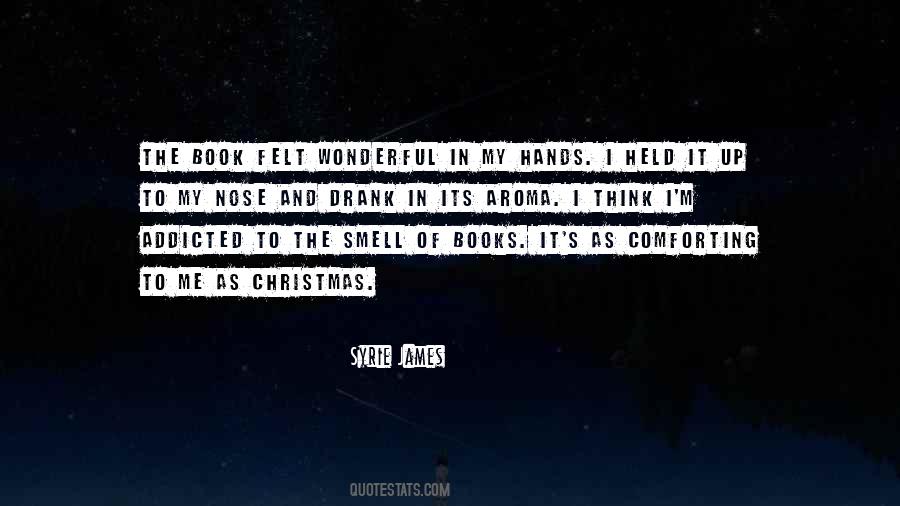 Quotes About The Smell Of Books #416117