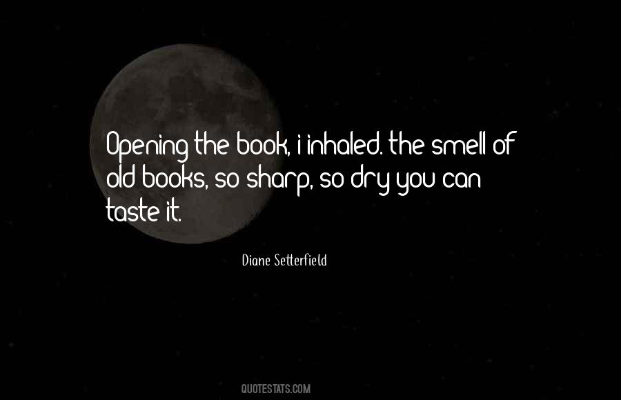 Quotes About The Smell Of Books #55855