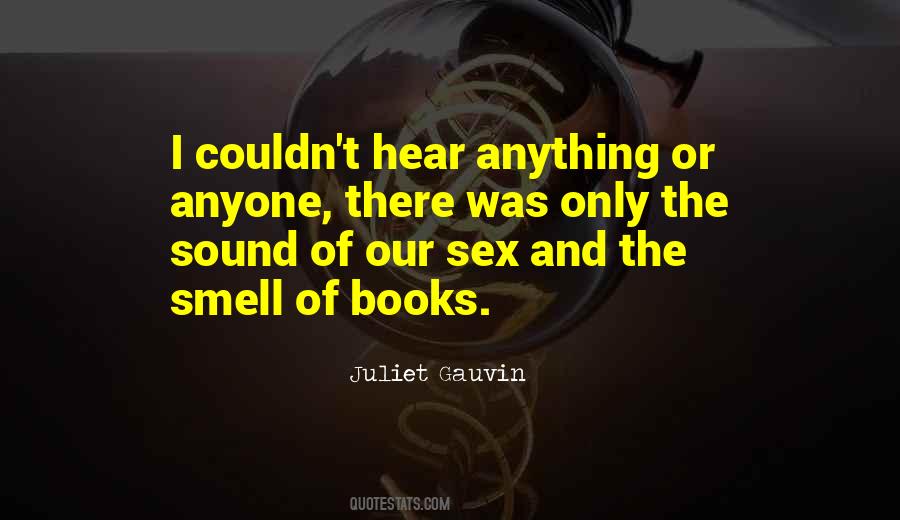 Quotes About The Smell Of Books #73850