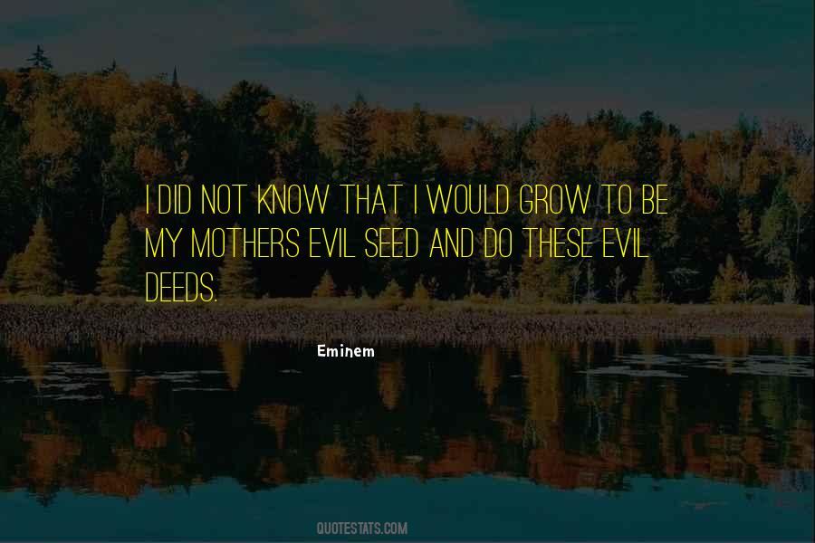 Quotes About Evil Family #1560233