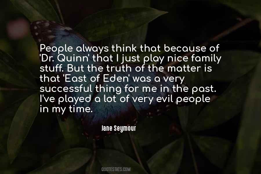 Quotes About Evil Family #162178