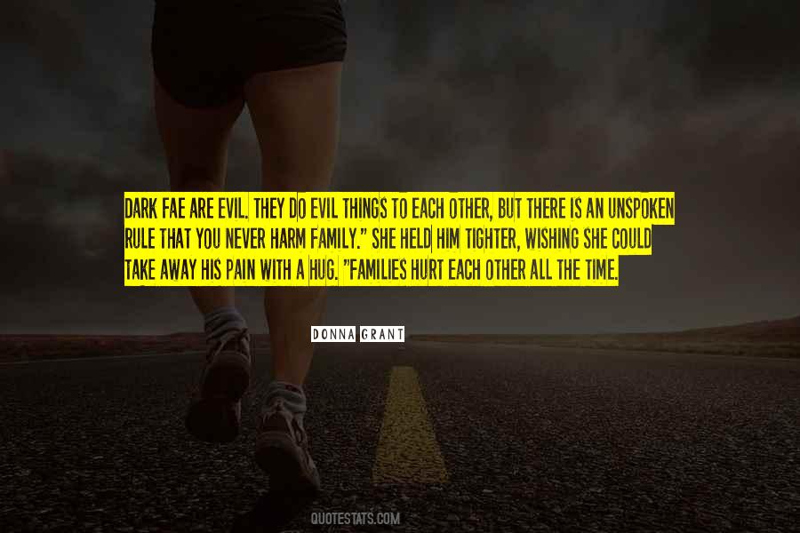 Quotes About Evil Family #663357