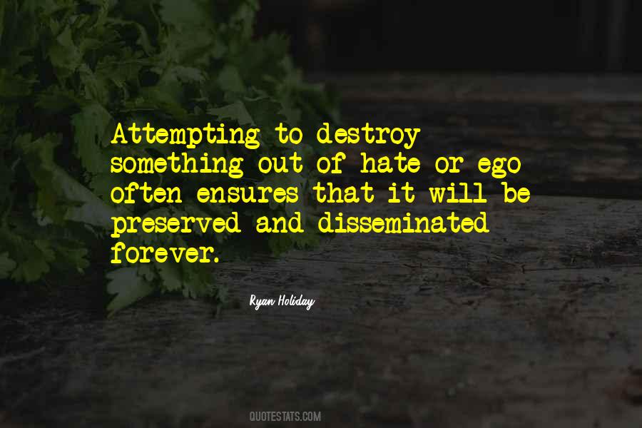 Ego Destroy Quotes #1013284