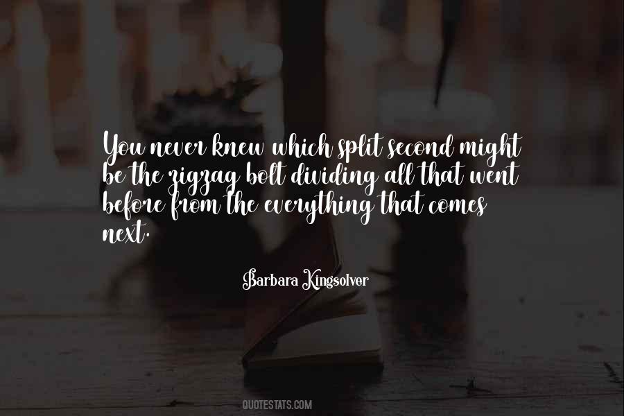 Quotes About Split Second #946290