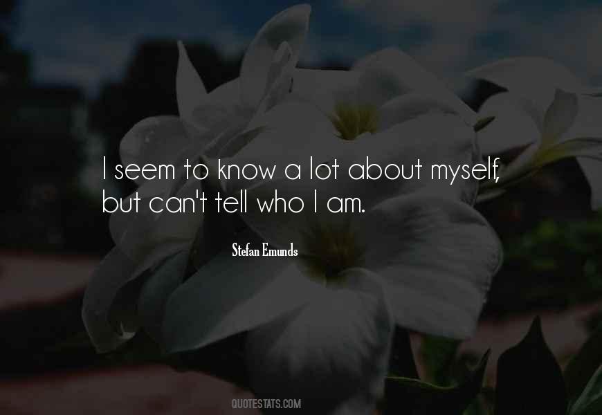 Quotes About About Myself #1239514