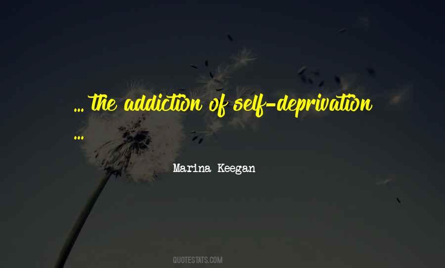 Quotes About Deprivation #741455