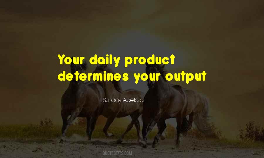 Quotes About Input Output #277962