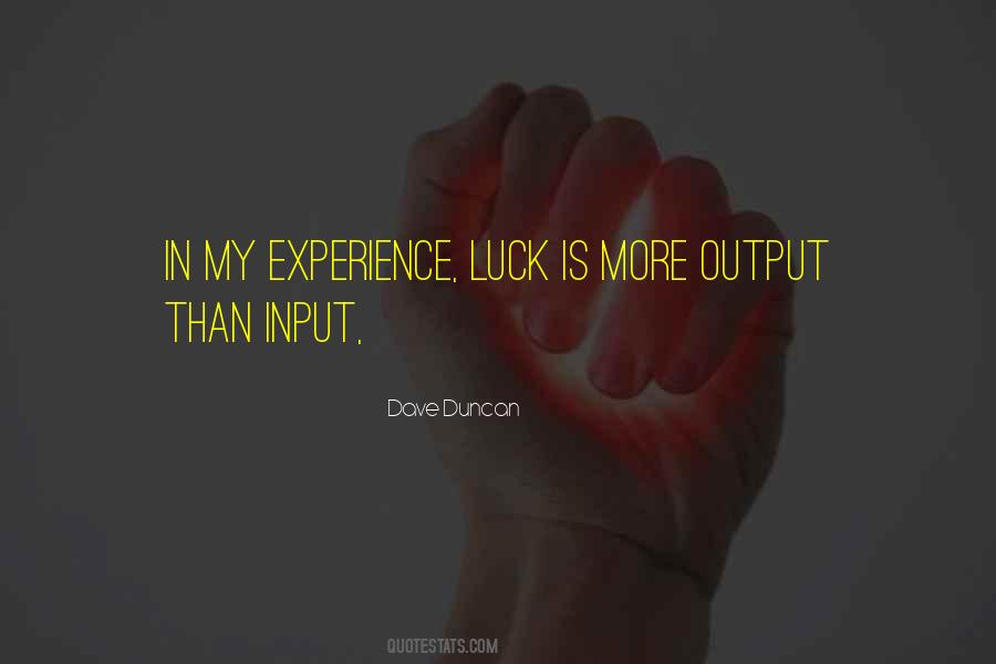 Quotes About Input Output #896374